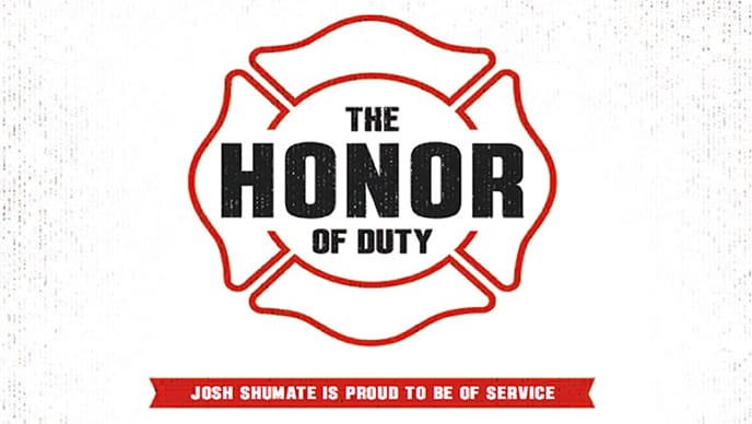 The Honor of Duty logo with tagline "Josh Shumage is proud to be of service."